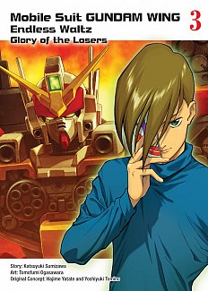Mobile Suit Gundam WING: Endless Waltz: Glory of the Losers Vol.  3