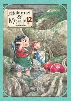 Hakumei & Mikochi: Tiny Little Life in the Woods, Vol. 12 - MangaShop.ro