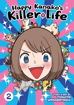 Happy Kanako's Killer Life Vol.  2 - MangaShop.ro