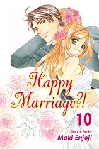Happy Marriage?! Vol. 10 manga