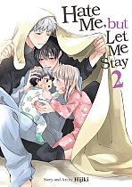 Hate Me, But Let Me Stay Vol. 2 manga