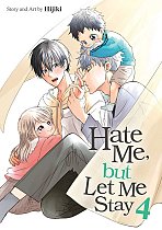 Hate Me, But Let Me Stay Vol. 4 manga