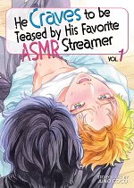He Craves to Be Teased by His Favorite Asmr Streamer Vol. 1 manga