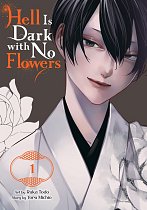 Hell Is Dark with No Flowers, Vol. 1 manga