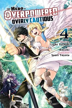 The Hero Is Overpowered But Overly Cautious Vol.  4 - MangaShop.ro