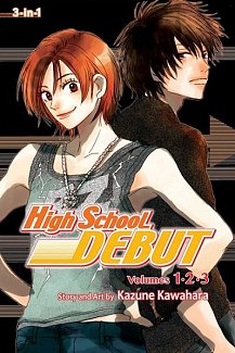 High School Debut (3-in-1 Edition) Vol.  1-3