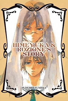 Himeyuka & Rozione's Story - MangaShop.ro