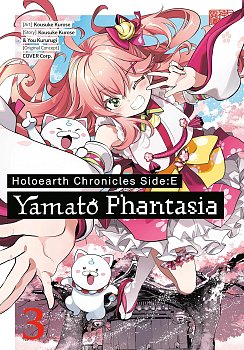 Holoearth Chronicles Side: E Yamato Phantasia 03 manga