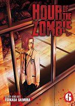 Hour of the Zombie Vol.  6 manga