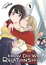 How Do We Relationship? Vol.  1 manga