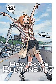 How Do We Relationship?, Vol. 13 manga