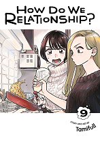 How Do We Relationship?, Vol. 9 manga