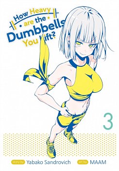 How Heavy Are the Dumbbells You Lift? Vol.  3 - MangaShop.ro