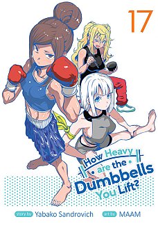 How Heavy Are the Dumbbells You Lift? Vol. 17 manga