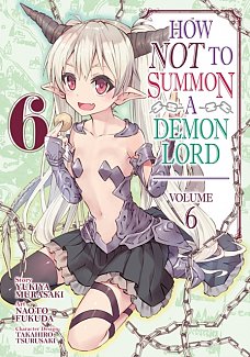 How NOT to Summon a Demon Lord Vol.  6