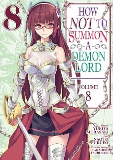 How NOT to Summon a Demon Lord Vol.  8