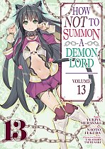 How NOT to Summon a Demon Lord Vol. 13 manga