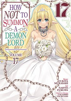 How Not to Summon a Demon Lord (Manga) Vol. 17