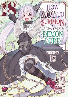 How Not to Summon a Demon Lord (Manga) Vol. 18