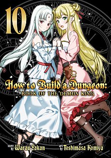 How to Build a Dungeon: Book of the Demon King Vol. 10 manga