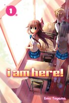 I Am Here Vol.  1 manga