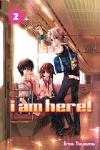 I Am Here Vol.  2 manga
