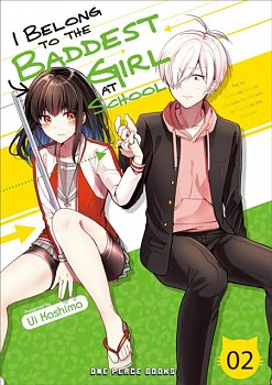 I Belong to the Baddest Girl at School Vol.  2 - MangaShop.ro