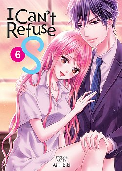 I Can't Refuse S Vol. 6 - MangaShop.ro