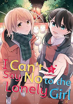 I Can't Say No to the Lonely Girl 5 - MangaShop.ro