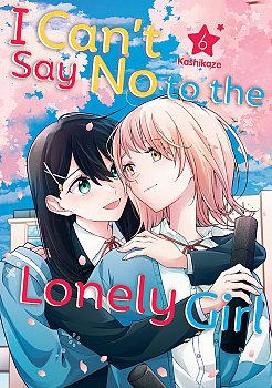 I Can't Say No to the Lonely Girl 6 - MangaShop.ro
