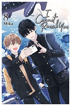 I Cannot Reach You, Vol. 8 - MangaShop.ro