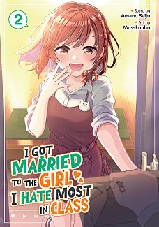 I Got Married to the Girl I Hate Most in Class Vol. 2 manga