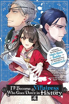 I'll Become a Villainess Who Goes Down in History, Vol. 4 manga