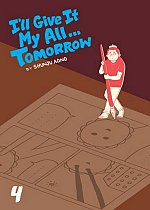 I'll Give It My All...Tomorrow Vol.  4 manga