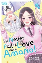 I'll Never Fall in Love with Amano!, Volume 3 manga