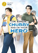 I'm Kinda Chubby and I'm Your Hero Vol. 1 manga