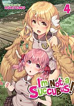 I'm Not a Succubus! Vol. 4 manga