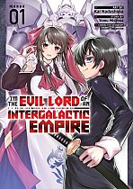 I'm the Evil Lord of an Intergalactic Empire! (Manga) Vol. 1 manga