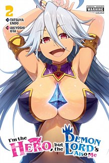 I'm the Hero, But the Demon Lord's Also Me Vol.  2