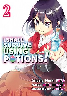 I Shall Survive Using Potions Vol.  2