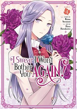 I Swear I Won't Bother You Again! (Manga) Vol. 4 - MangaShop.ro