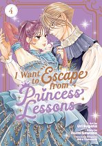 I Want to Escape from Princess Lessons Vol. 4 manga