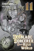 The Iceblade Sorcerer Shall Rule the World 11 manga