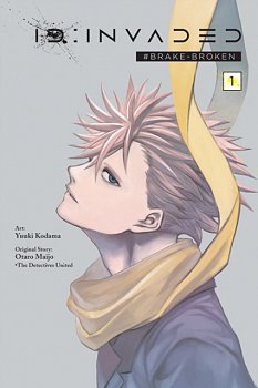 ID:Invaded #Brake-Broken Vol.  1 - MangaShop.ro