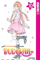 If My Favorite Pop Idol Made It to the Budokan, I Would Die, Volume 10 manga