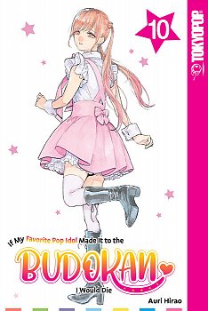 If My Favorite Pop Idol Made It to the Budokan, I Would Die, Volume 10 - MangaShop.ro