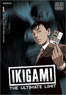 Ikigami: The Ultimate Limit Vol.  1