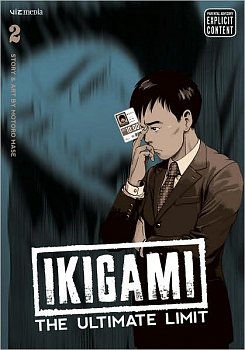 Ikigami: The Ultimate Limit Vol.  2 - MangaShop.ro