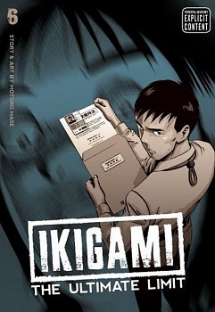 Ikigami: The Ultimate Limit Vol.  6 - MangaShop.ro