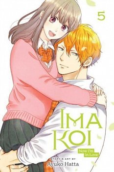 Ima Koi: Now I'm in Love, Vol. 5 - MangaShop.ro